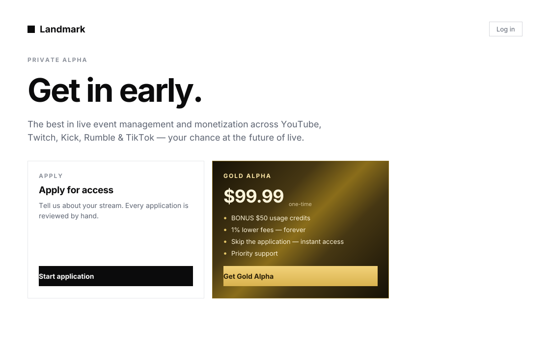 Get in early — apply or grab Gold Alpha on the Landmark front page